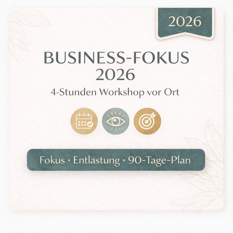 Covergrafik „Business-Fokus 2026 – 4-Stunden Workshop vor Ort“ mit dem Text „Fokus • Entlastung • 90-Tage-Plan“.