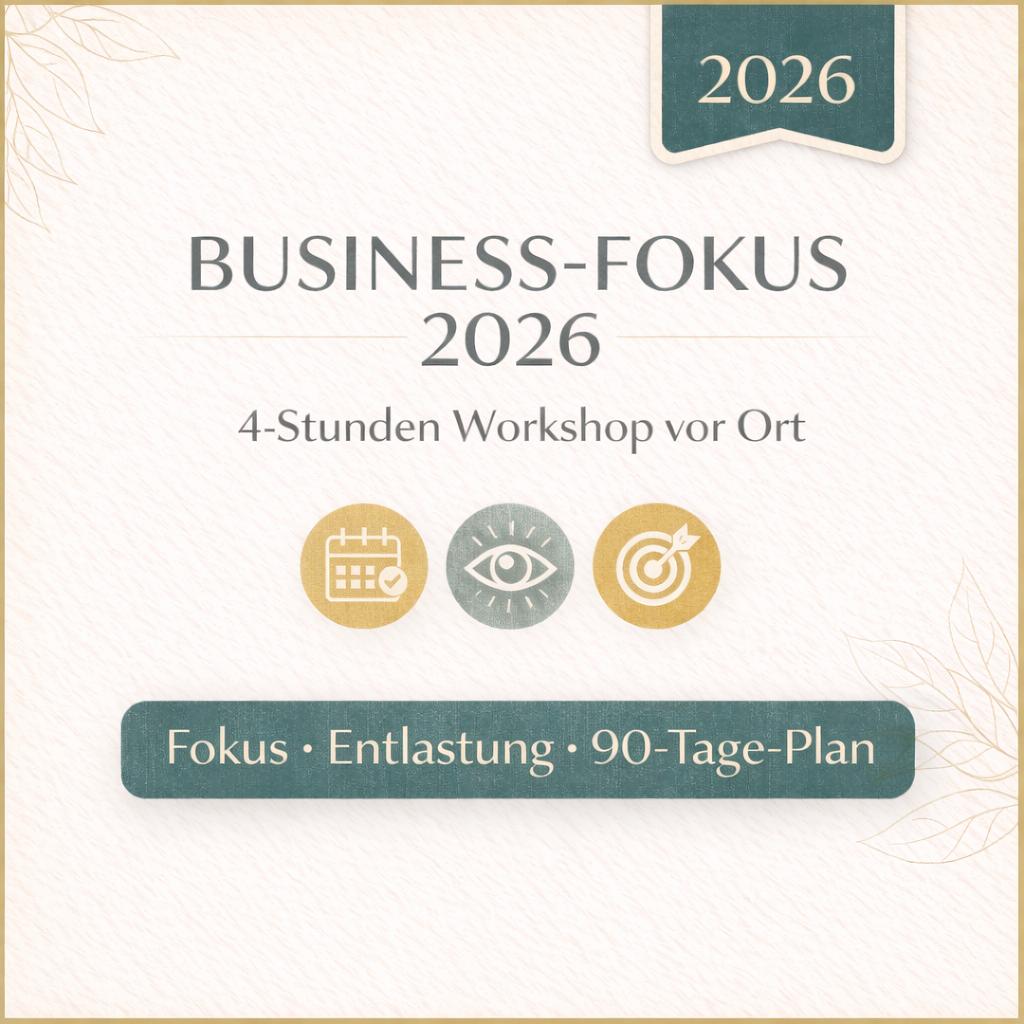 Workshop Business-Fokus 2026 mit hellem Hintergrund, blaugrünen Akzenten und dem Text „Fokus · Entlastung · 90-Tage-Plan“.